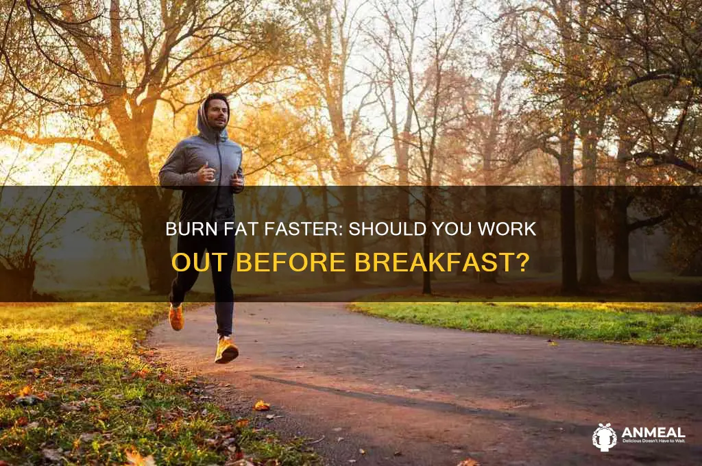 will working out before breakfast burn fat