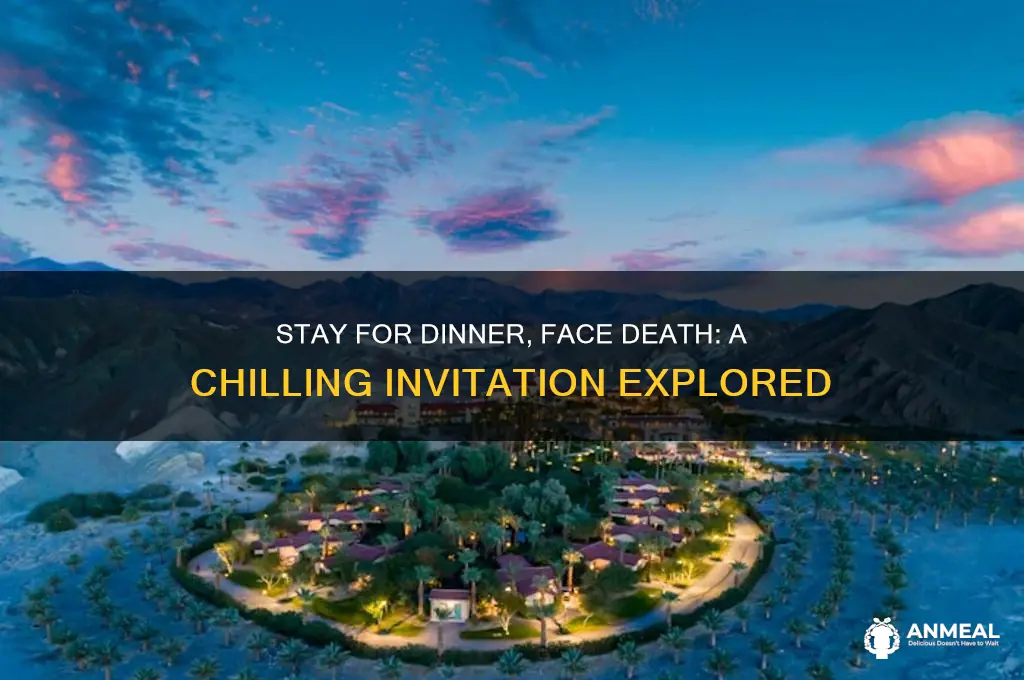 will you be staying for dinner you must die