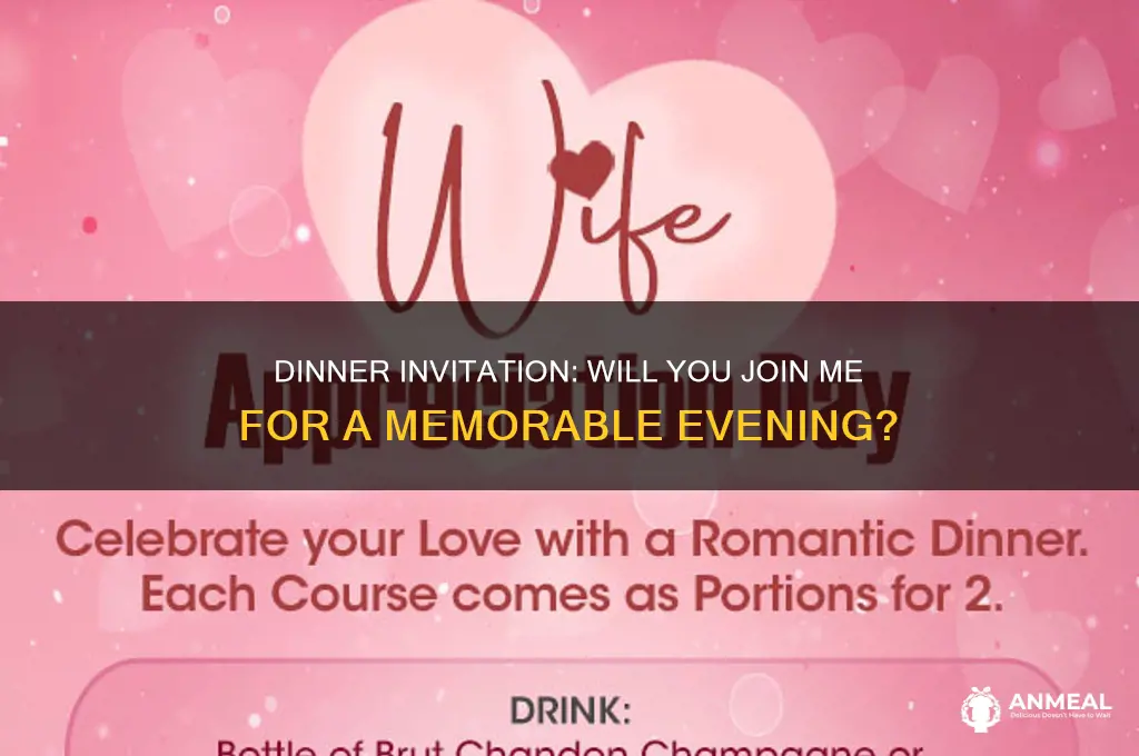 will you go to dinner with me