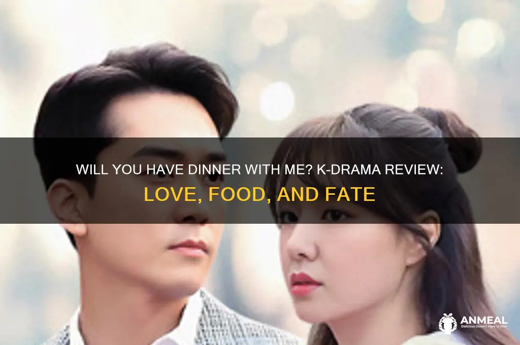 will you have dinner with me kdrama