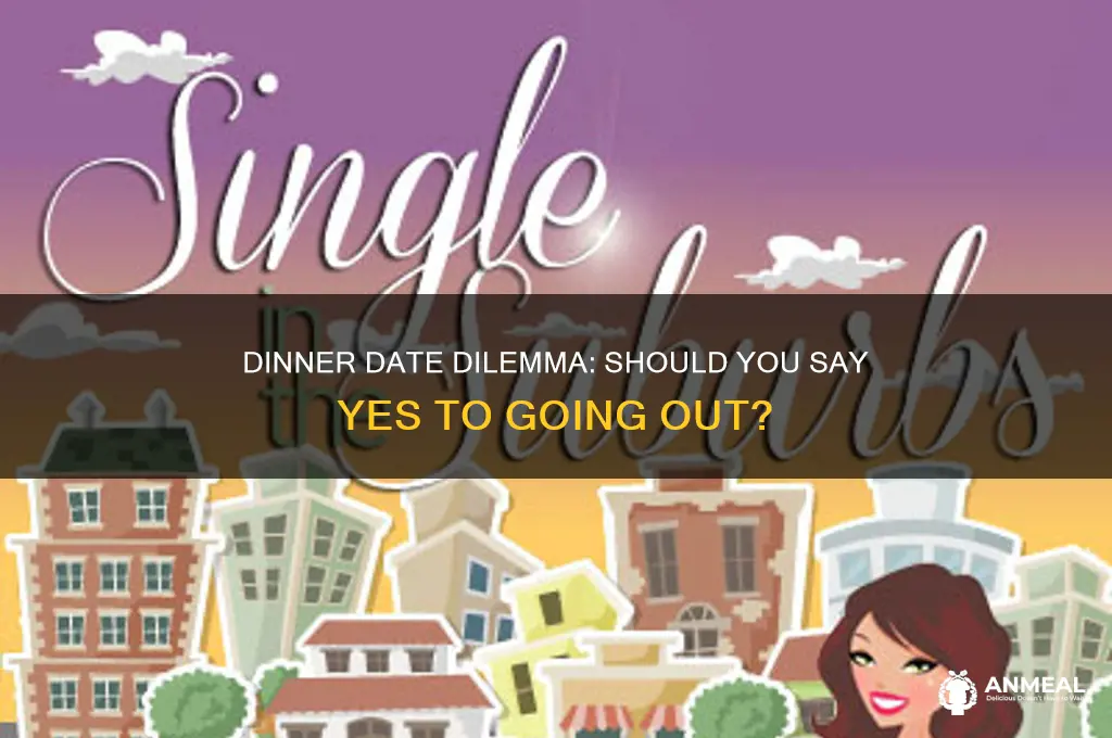would you like to go out for dinner sometime
