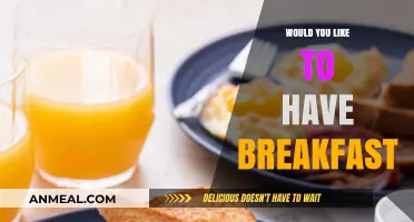 Start Your Day Right: Would You Like to Have Breakfast?