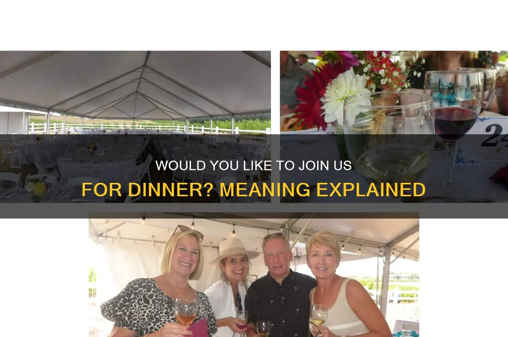 would you like to join us for dinner mening