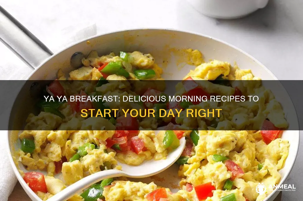ya ya breakfast